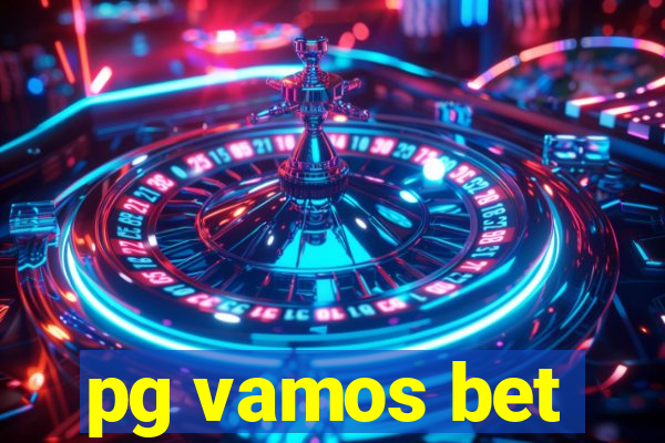 pg vamos bet